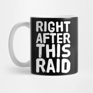 Right after this raid Mug